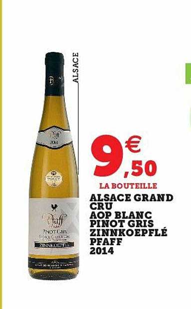alsace grand cru aop blanc pinot gris zinnkoepflé pfaff 2014