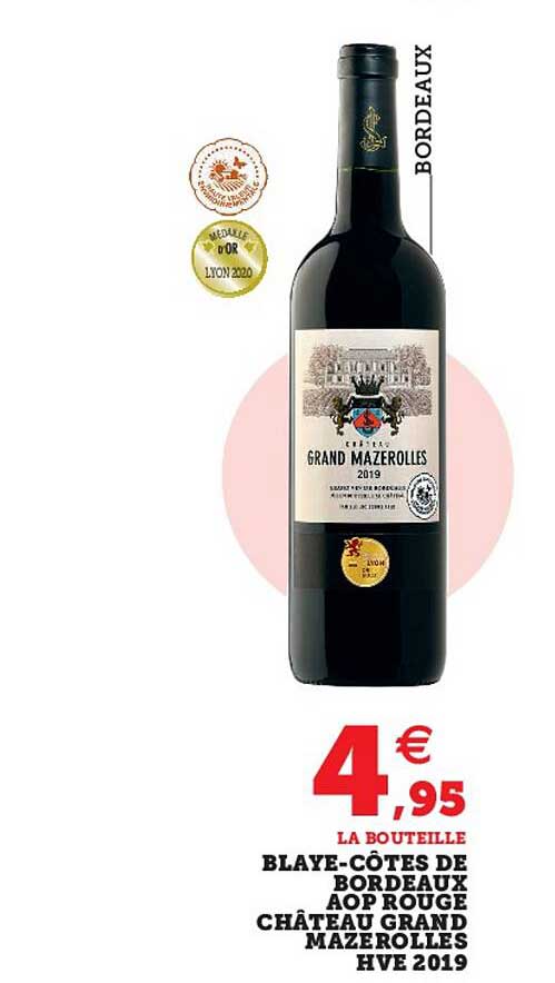 blaye-côtes de bordeaux aop rouge château grand mazerolles hve 2019