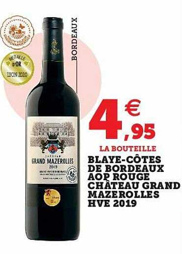 blaye-côtes de bordeaux aop rouge château grand mazerolles hve 2019