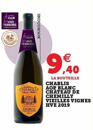 chablis aop blanc château de chemilly vieilles vignes hve 2019