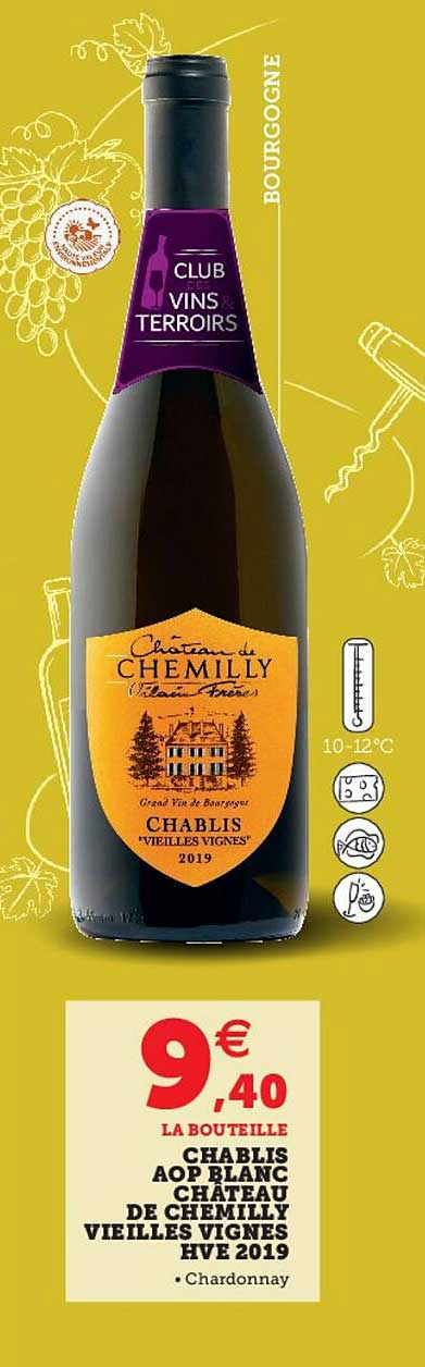 chablis aop blanc château de chemilly vieilles vignes hve 2019