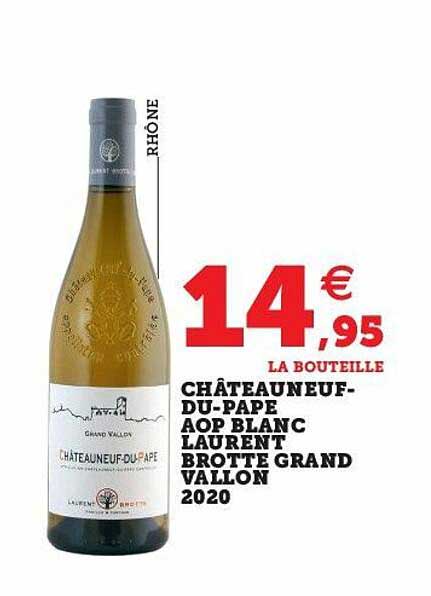 châteauneuf-du-pape aop blanc laurent brotte grand vallon 2020