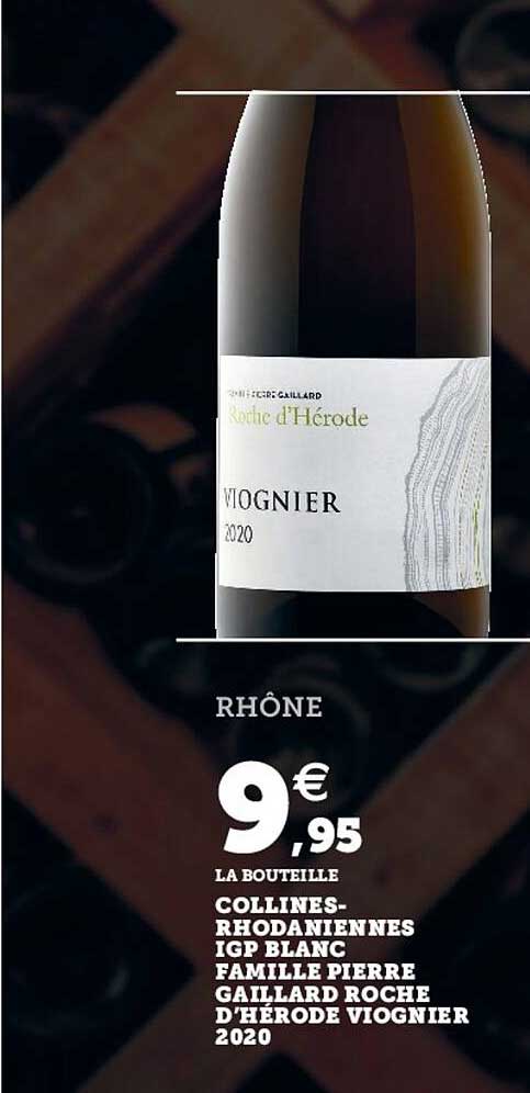 collines-rhodaniennes igp blanc famille pierre gaillard roche d'hérode viognier 2020