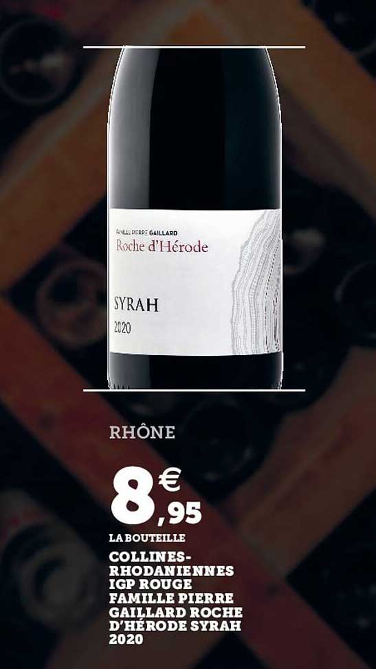 collines-rhodaniennes igp rouge famille pierre gaillard roche d'hérode syrah 2020