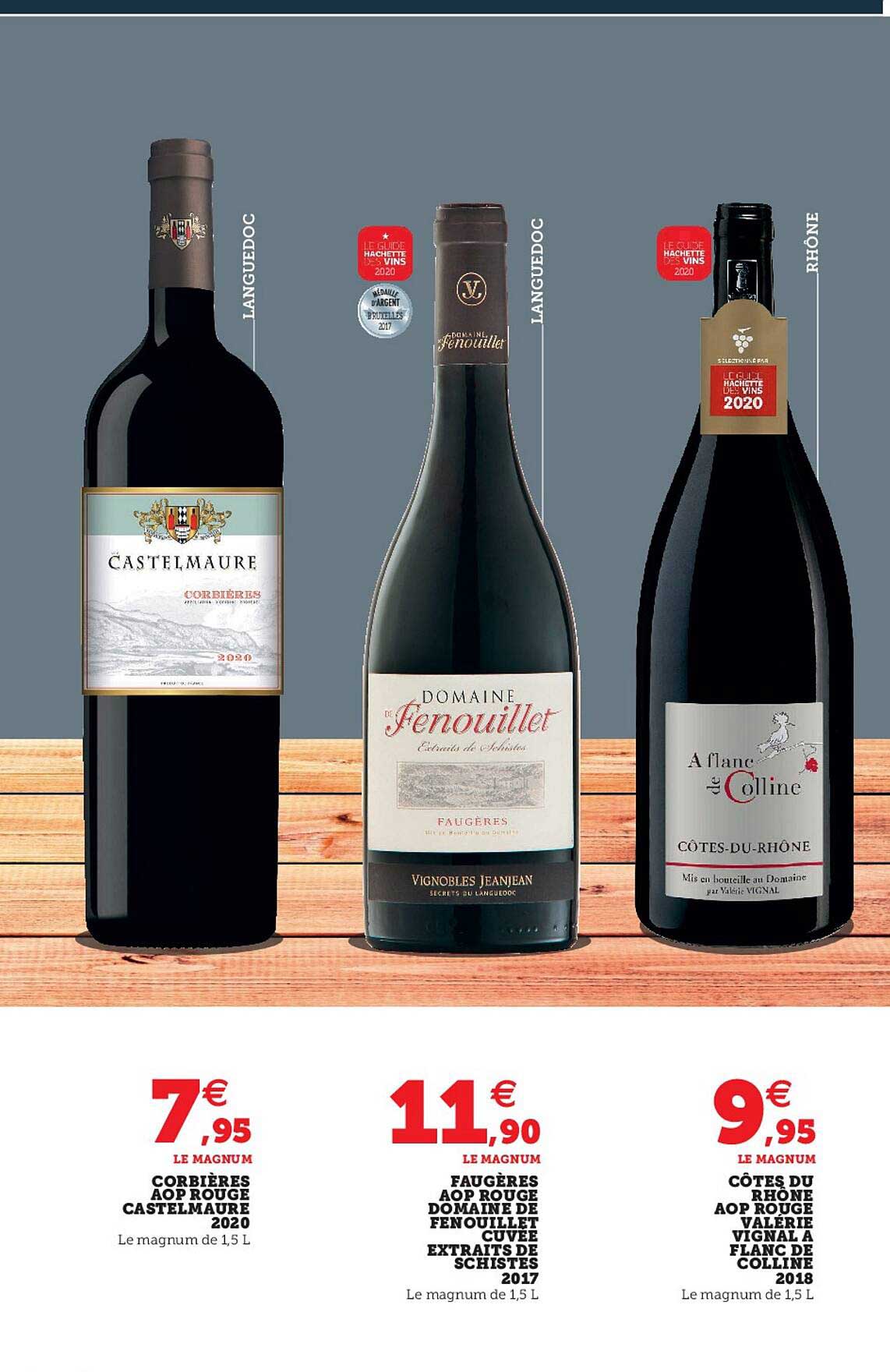 corbières aop rouge castelnaure 2020, faugères aop rouge domaine de fenouillet cuvée schistes 2017, côtes du rhône aop rouge valerie vignal à flanc de colline 2018