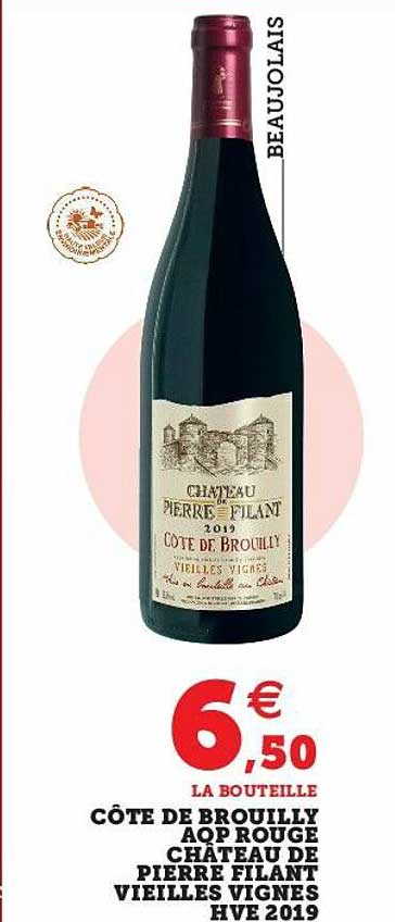 côte de brouilly aop rouge château de pierre flant vieilles vignes hve 2019