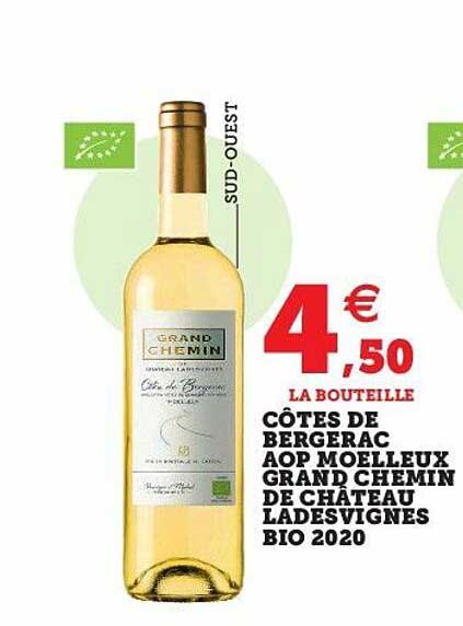 Côtes De Bergerac Aop Moelleux Grand Chemin De Château Ladesvignes Bio 2020