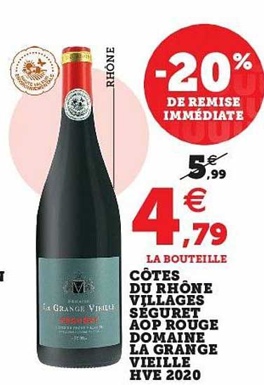côtes du rhône villages séguret aop rouge domaine la  grange vieille hve 2020