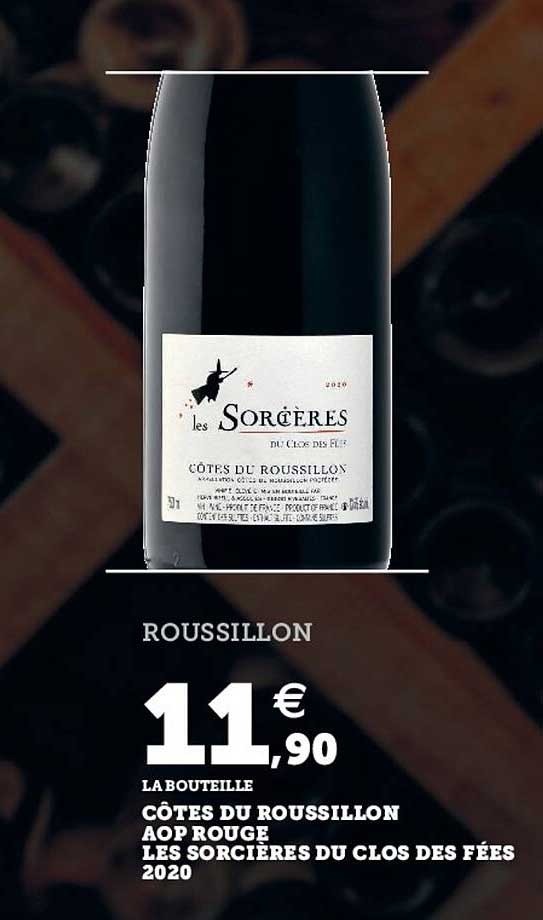 Côtes Du Roussillon Aop Rouge Les Sorcières Du Clos Des Fées 2020