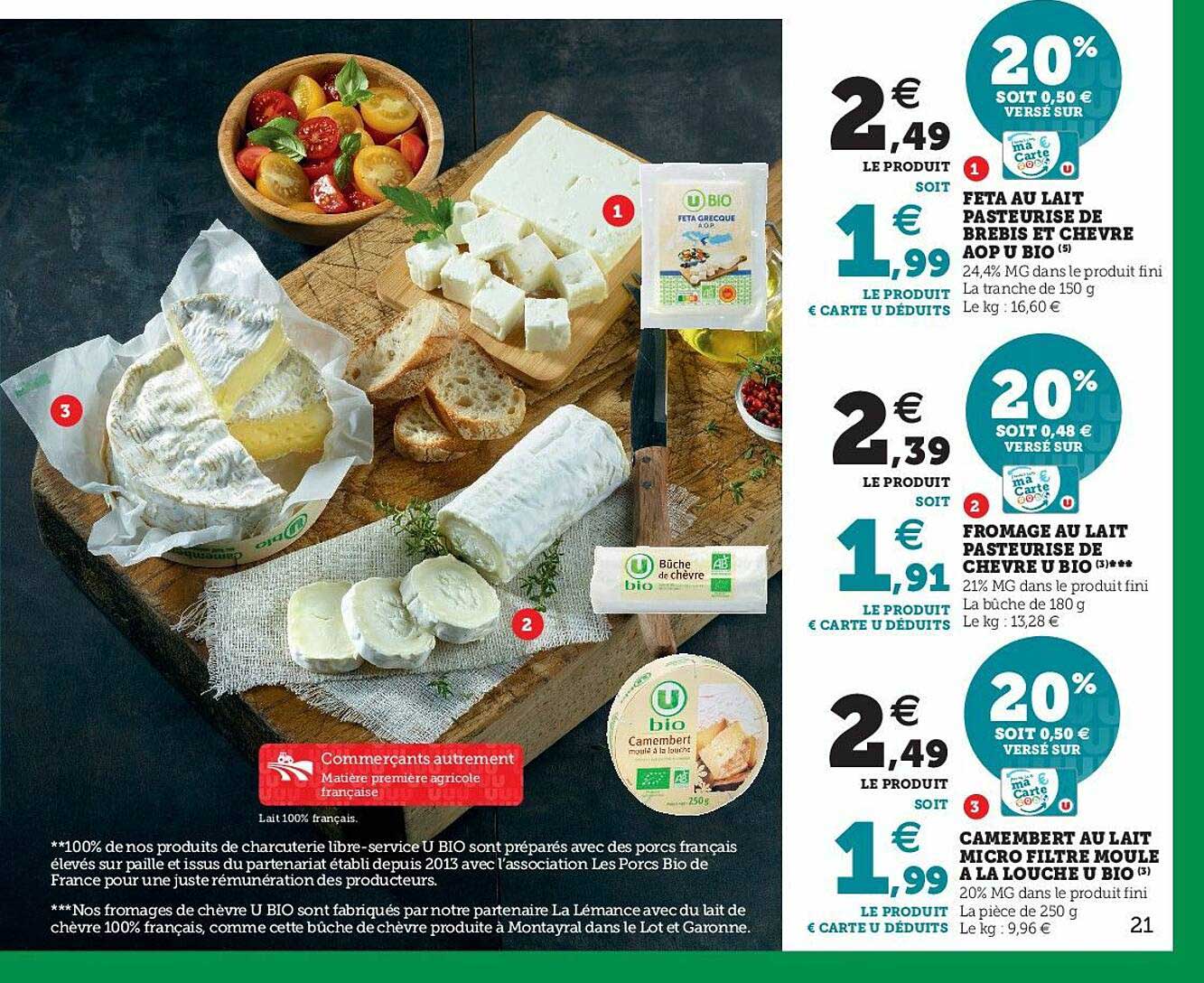 Feta Au Lait Pasteurisé De Brebis Et Chèvre Aop U Bio, Fromage Au Lait Pasteurisé De Chèvre U Bio, Camembert Au Lait Micro Filtre Moule à La Louche U Bio