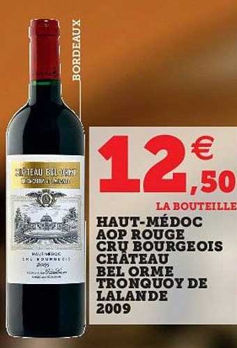 haut-médoc aop rouge cru bourgeois château bel orme tronquoy de lalande 2009