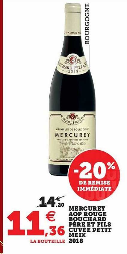 mercurey aop rouge bouchard père et fils cuvée petit meix 2018