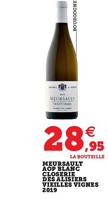 Meursault Aop Blanc Closerie Des Alisiers Vieilles Vignes 2019