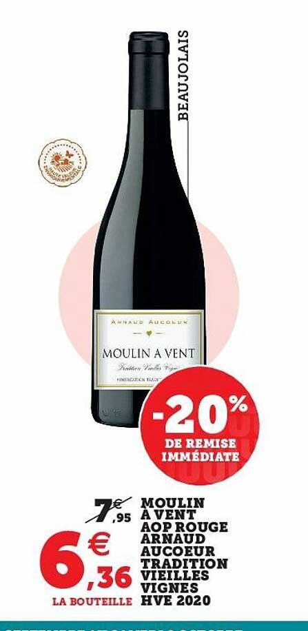 moulin à vent aop rouge arnaud au cœur tradition vieilles vignes hve 2020