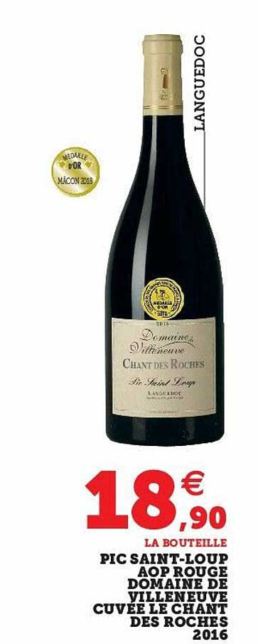 pic saint-loup aop rouge domaine de villeneuve cuvée le chant des roches 2016