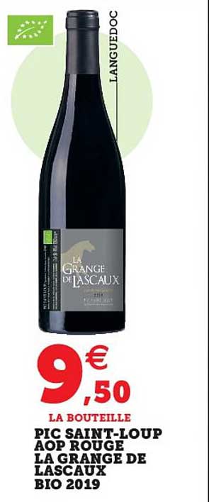 pic saint-loup aop rouge la grange de lascaux bio 2019