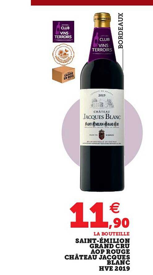 saint-émilion grand cru aop rouge château jacques blanc hve 2019