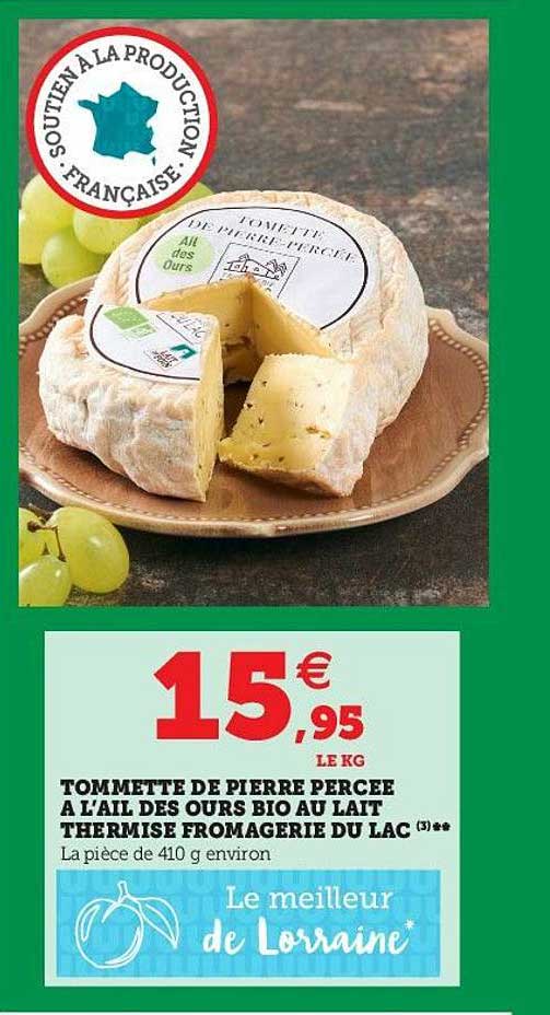 tommette de pierre percée à l'ail des ours bio au lait thermisé fromagerie du lac