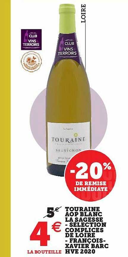 touraine aop blanc la sagesse - sélection complices de loire - françois-xavier barc hve 2020