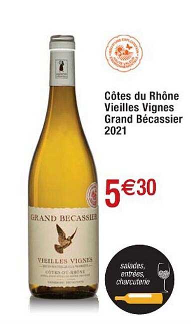 côtes du rhône vieilles vignes grand bécassier