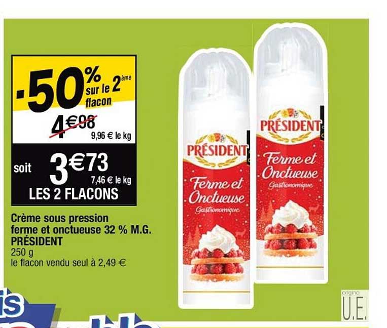 crème sous pression ferme et onctueuse 32% m.g. président