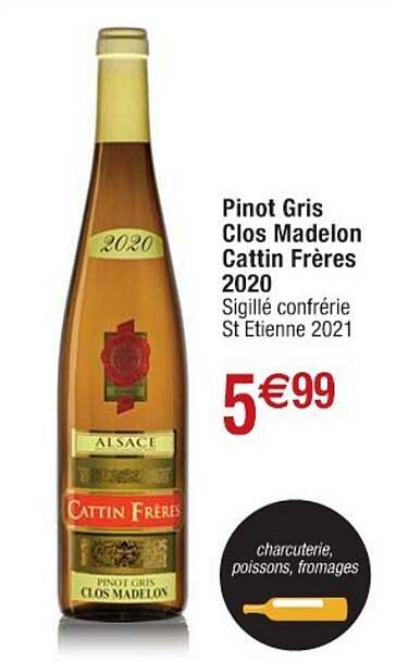 pinot gris clos madelon cattin frères 2020
