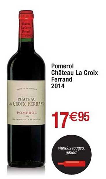 pomerol château la croix ferrand 2014