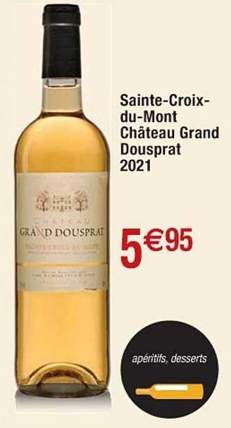 sainte-croix-du-mont château grand dousprat 2021