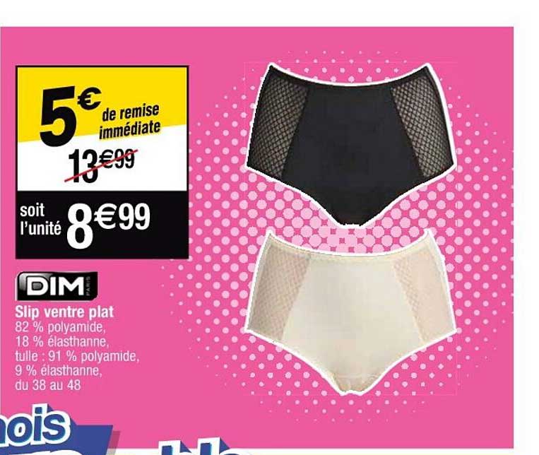 slip ventre plat dim