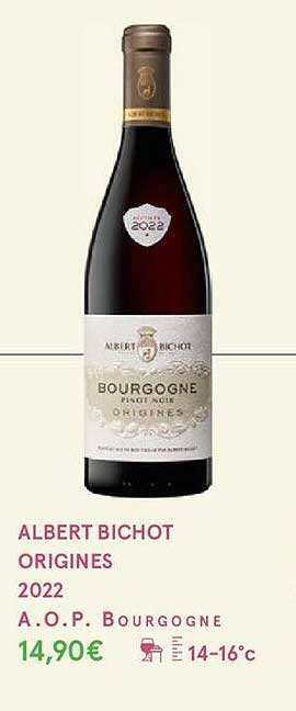albert bichot origines 2022 a.o.p. bourgogne