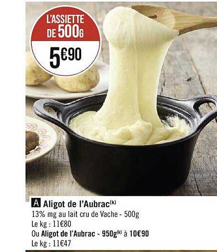aligot de l'aubrac ou aligot de l'aubrac - 950 g