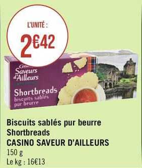 biscuits sablés pur beurre shortbreads casino saveur d'ailleurs