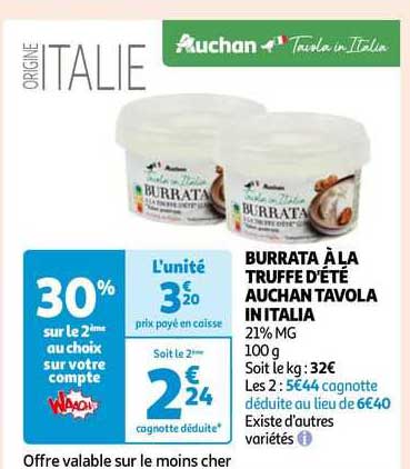 burrata à la truffe d'été auchan tavola in italia