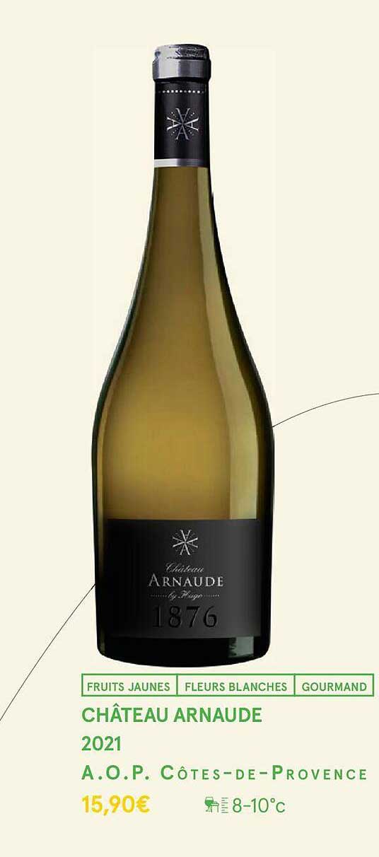 château arnaude 2021 a.o.p. côtes-de-provence