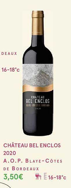 château bel enclos 2020 a.o.p. blaye-côtes de bordeaux
