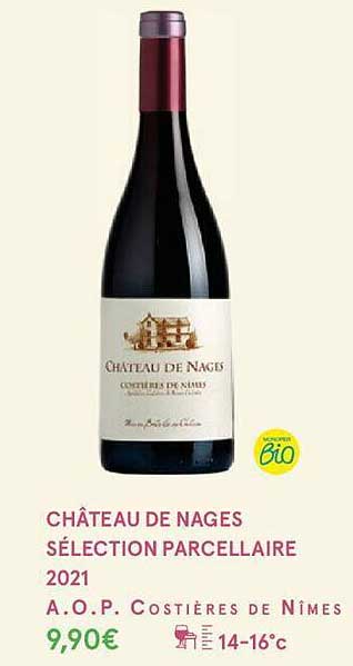 château de nages sélection parcellaire 2021 a.o.p. costières de nîmes