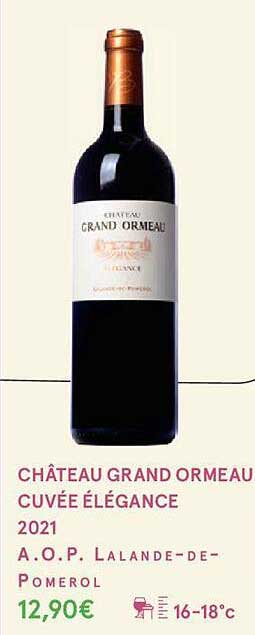 château grand ormeau cuvée élégance 2021 a.o.p. lalande-de-pomerol