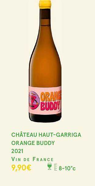 château haut-garriga orange buddy 2021 vin de france