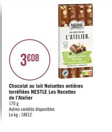 chocolat au lait noisettes entières torréfiées nestlé les recettes de l'atelier