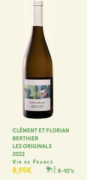 Clément Et Florian Berthier Les Originals 2022 Vin De France