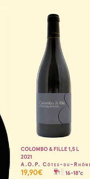 colombo & fille 1,5l 2021 a.o.p. côtes-du-rhône