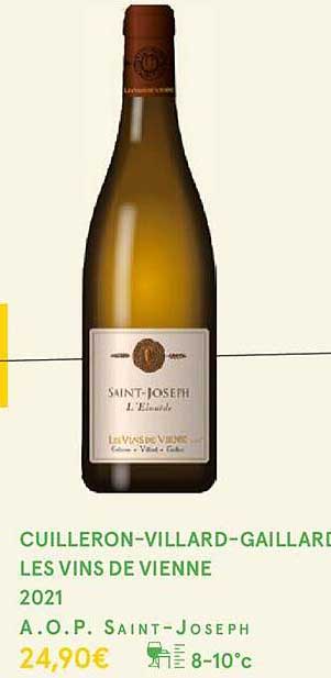 cuilleron-villard-gaillard les vins de vienne 2021 a.o.p. saint-joseph