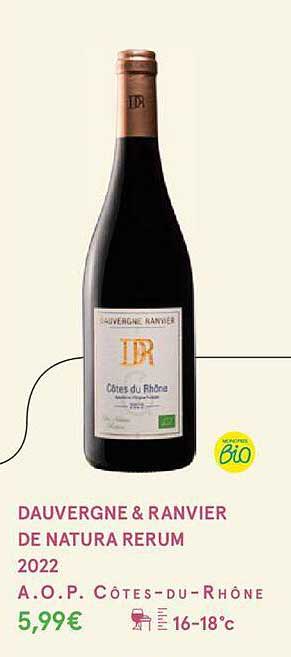 dauvergne & ranvier de natura rerum 2022 a.o.p. côtes-du-rhône