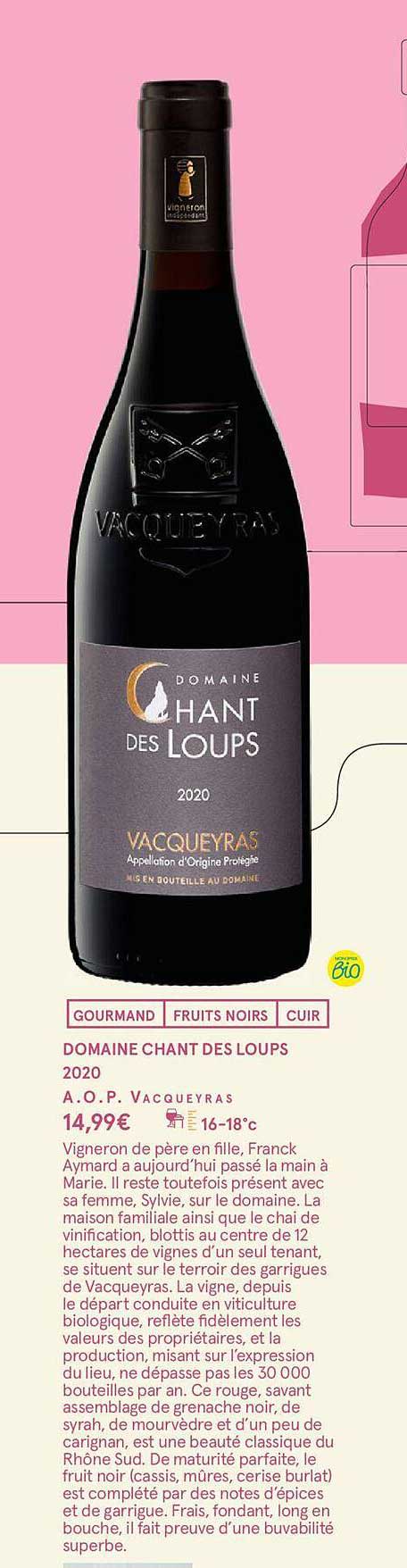 domaine chant des loups 2020 a.o.p. vacqueyras