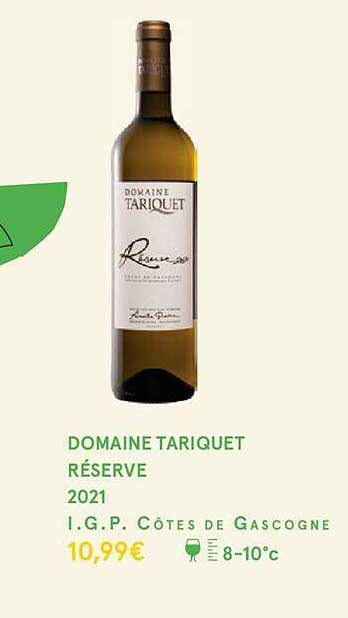 domaine tariquet réserve 2022 i.g.p. côtes de gascogne