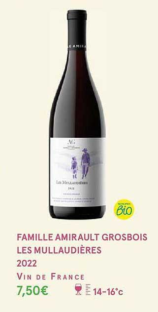 famille amirault grosbois les mullaudières 2022 vin de france