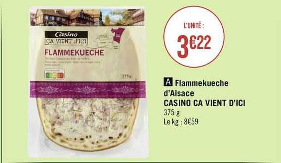 flammekueche d'alsace casino ça vient d'ici