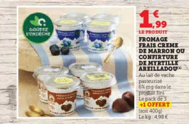 fromage frais crème de marron ou confiture de myrtille areilladou