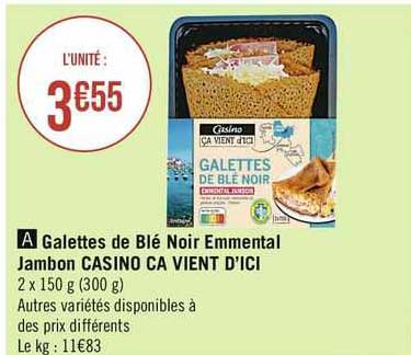 galettes de blé noir emmental jambon casino ça vient d'ici