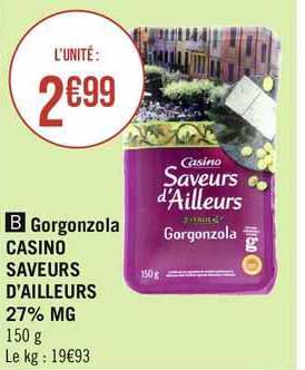 gorgonzola casino saveurs d'ailleurs 27% mg